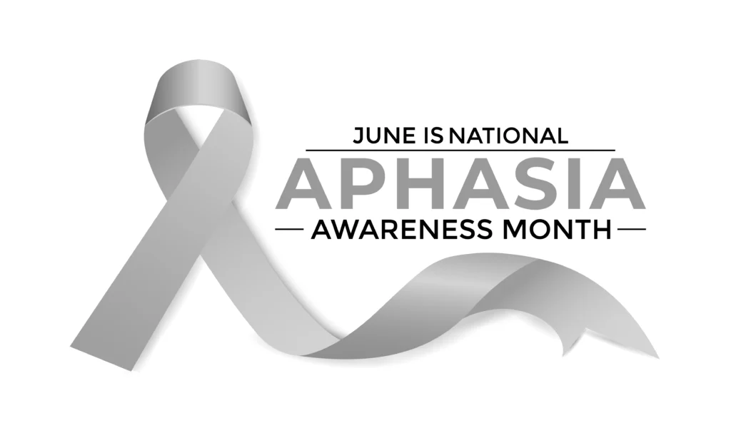 Gray awareness ribbon graphic beside the words “June is National Aphasia Awareness Month” in bold black and gray lettering on a light background.